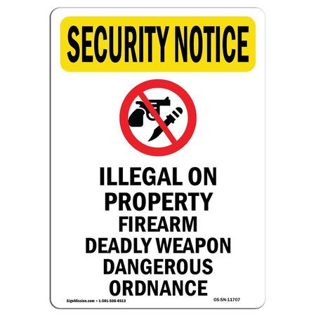 SIGNMISSION Safety Sign, OSHA SECURITY NOTICE, 18" Height, Illegal On Property, Portrait OS-SN-D-1218-V-11707